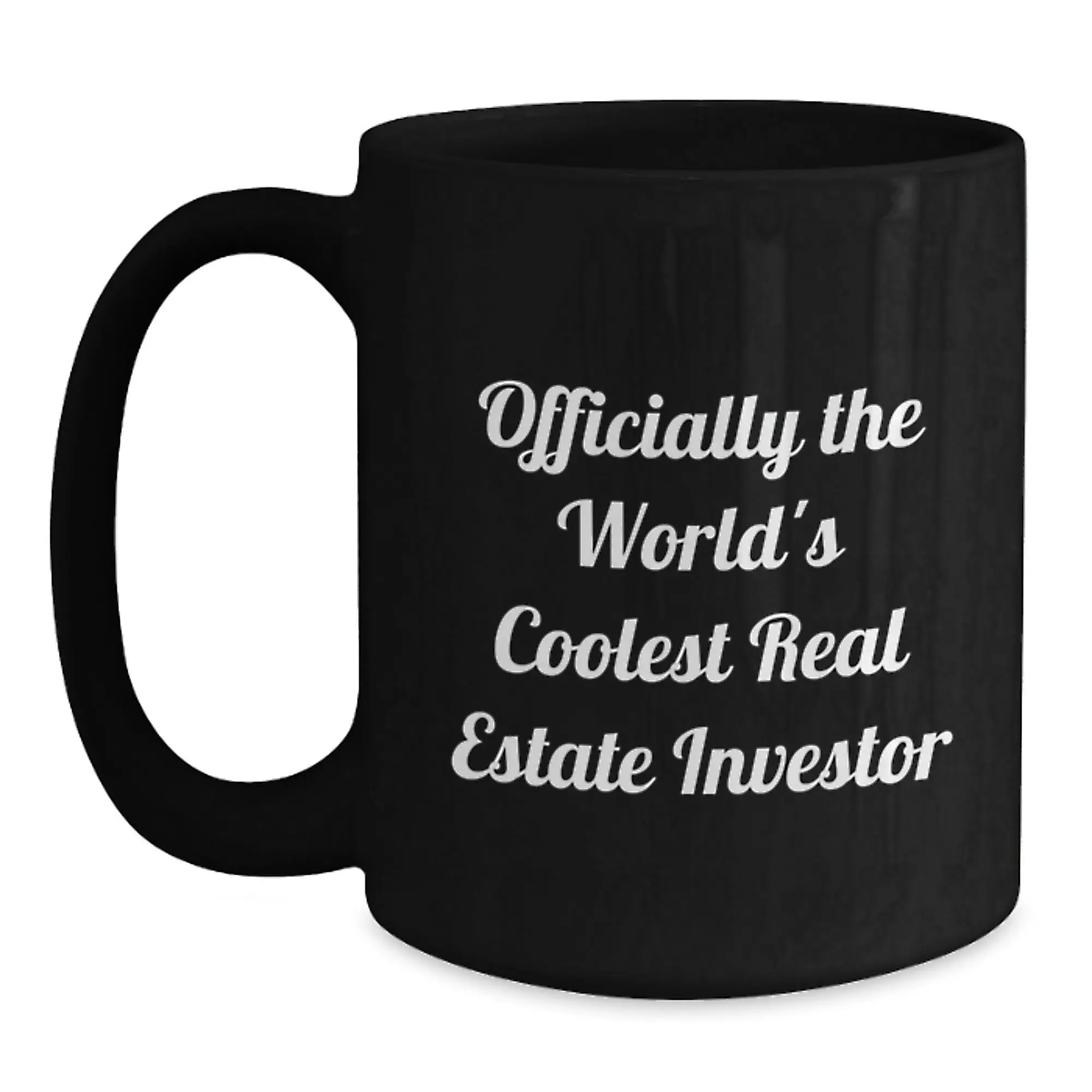 Real Estate Investor Funny Quotes Black Coffee Mug Gifts from Friends and Family for Graduation Unique Real Estate Investor Gifts - Main