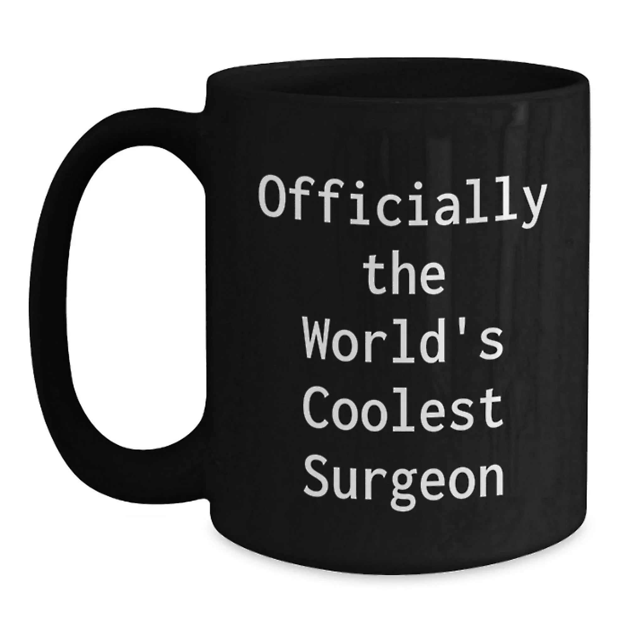 Gifts from Friends and Family for Surgeon Men - Officially The World's Coolest Surgeon Funny Quote Christmas Unique Gifts Black Ceramic Coffee Mug