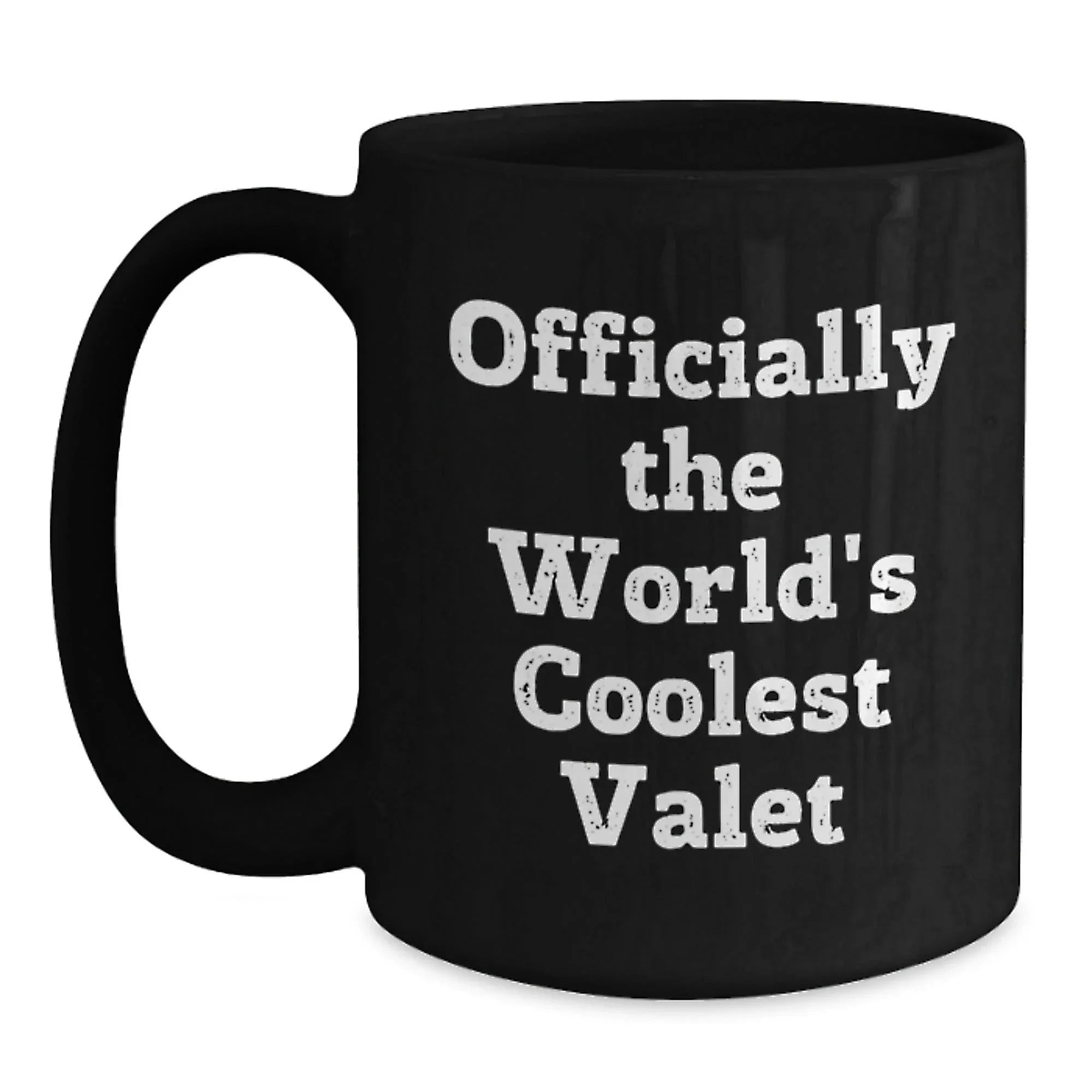 Funny Valet Gifts for Men, Black Coffee Mug Officially The World's Coolest Valet, Gifts from Friends