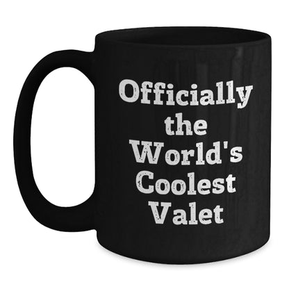 Funny Valet Gifts for Men, Black Coffee Mug Officially The World's Coolest Valet, Gifts from Friends - Main
