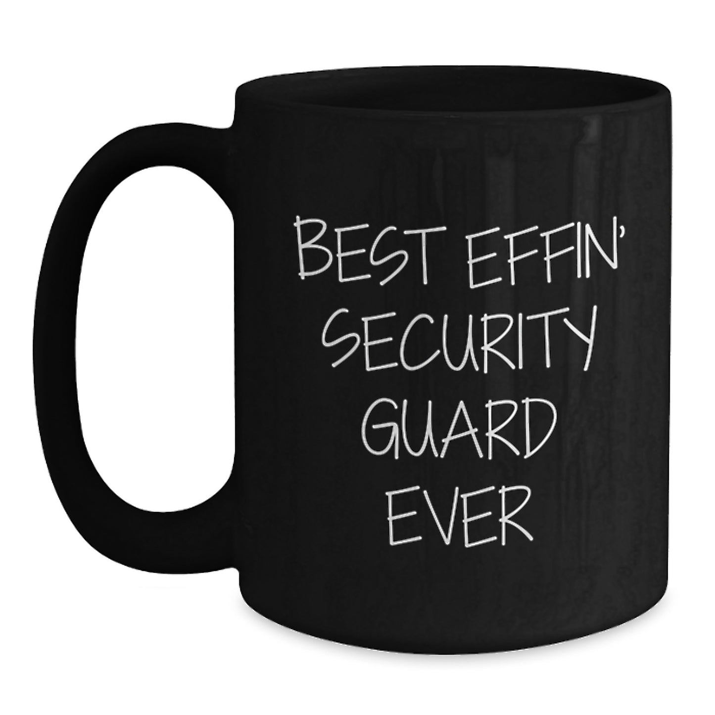 Funny Security Guard Gifts for Him, Best Effin' Security Guard Ever Black Coffee Mug, 11oz or 15oz Ceramic Mug for Christmas Unique Gifts from Friends or Family - Main