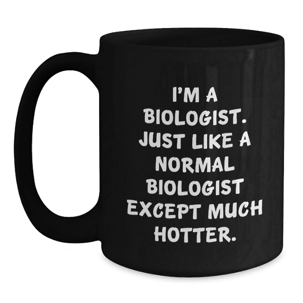 Funny Biologist Black Coffee Mugs Gifts for Biologists from Friends - Main