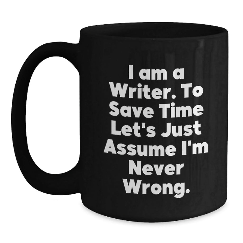Funny Quote for Writers Black Coffee Mugs Christmas Unique Gifts from Friends to Family