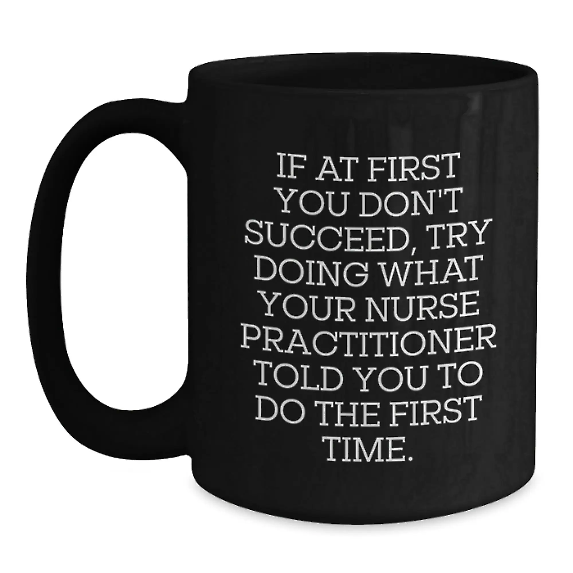 Funny Nurse Practitioner Gifts for Men - Black Coffee Mug, Great Graduation Unique - Main