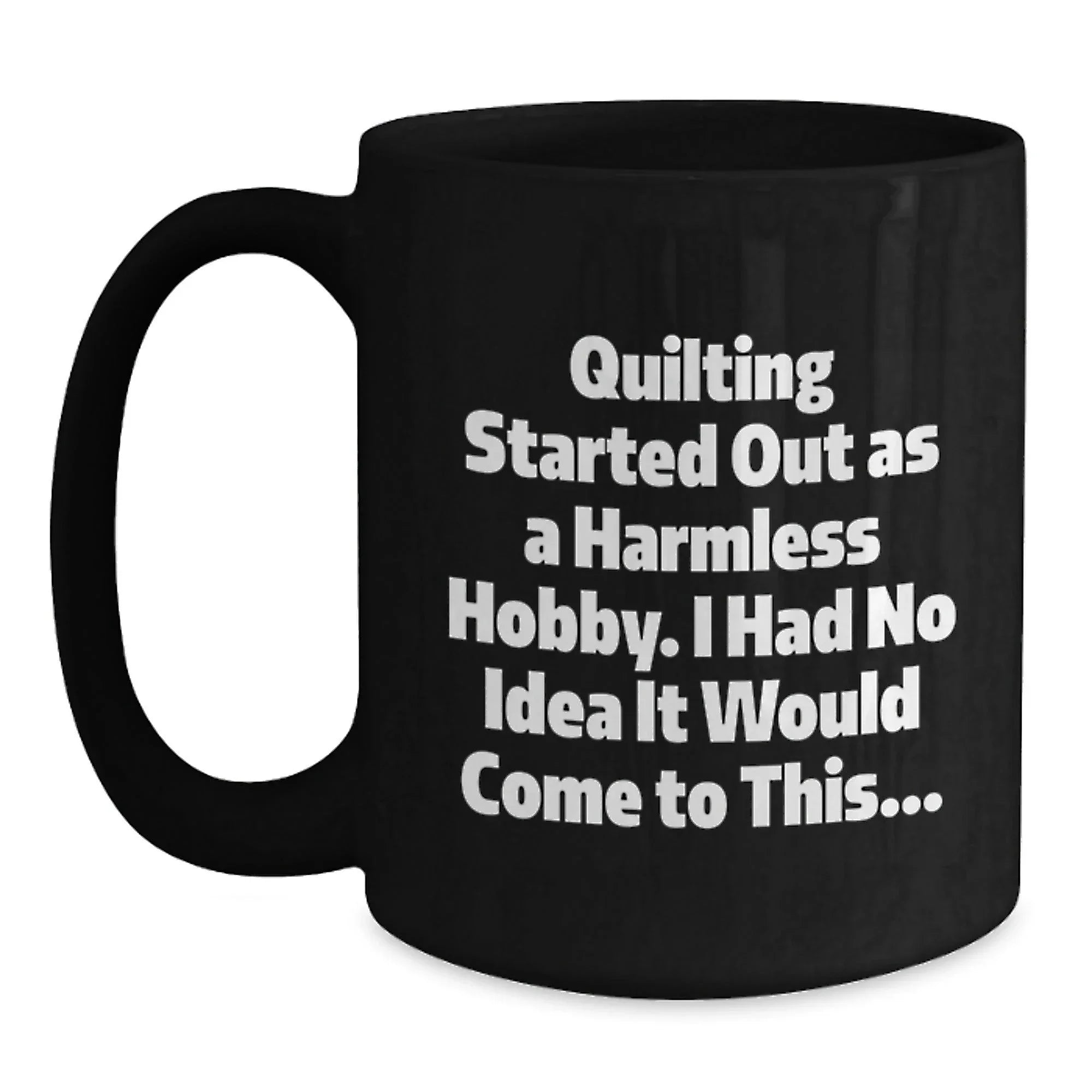 Quilting Gifts for Men, Funny Black Coffee Mug, Graduation Unique Gifts from Family