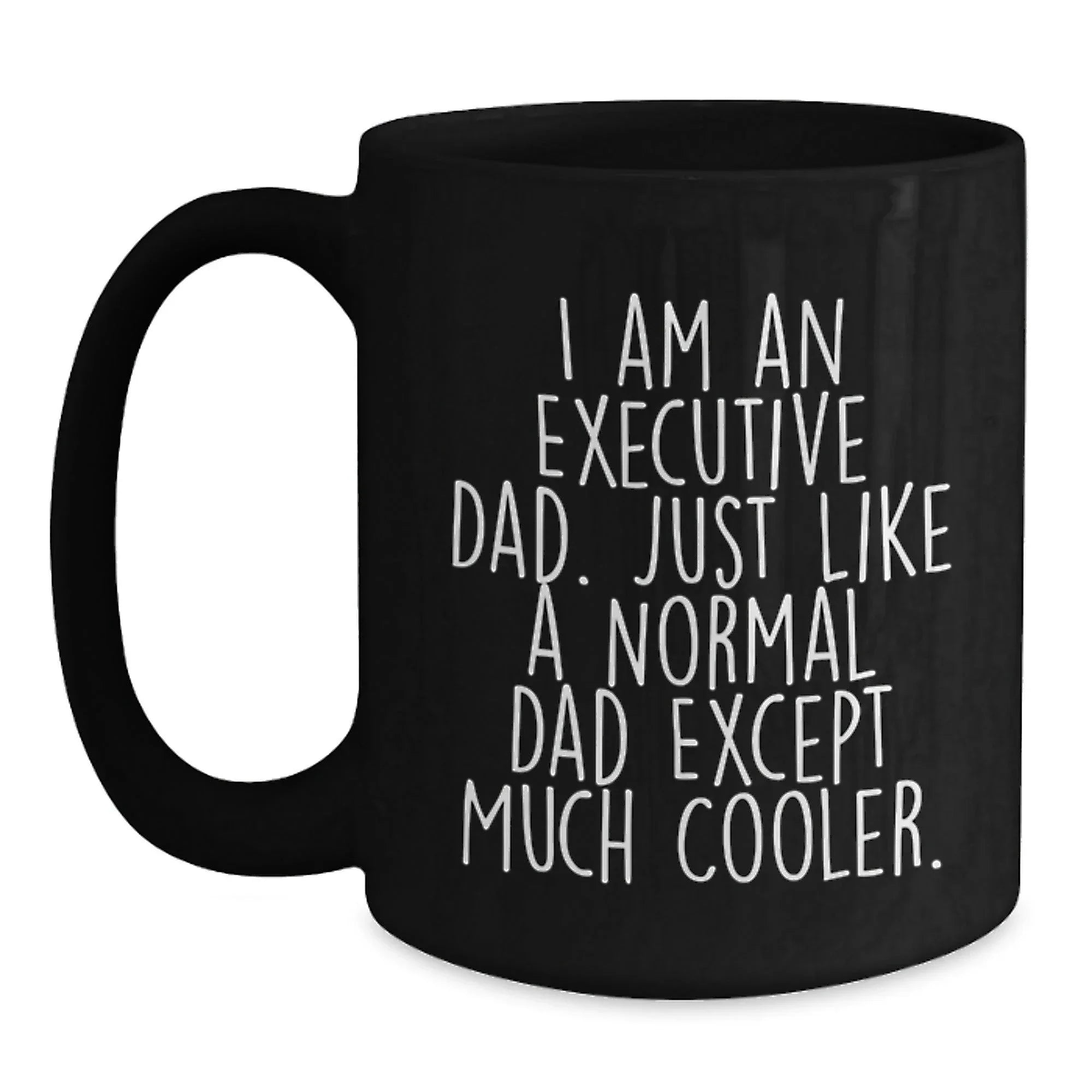 Executive Black Coffee Mug Funny Dad Gift for Him from Family Friends Coworkers