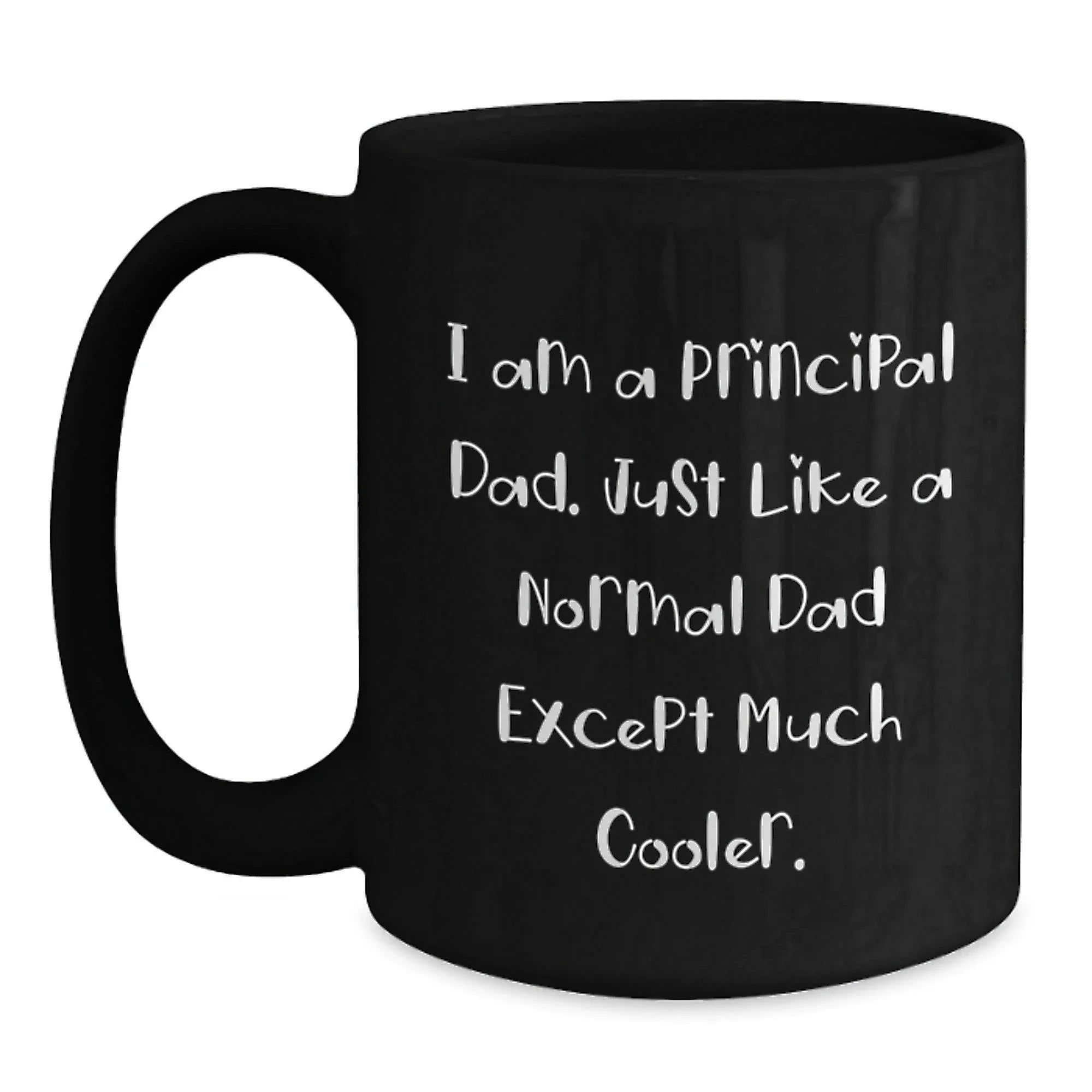 Funny Principal Dad Gifts from Men to Principal Graduation Unique Gifts