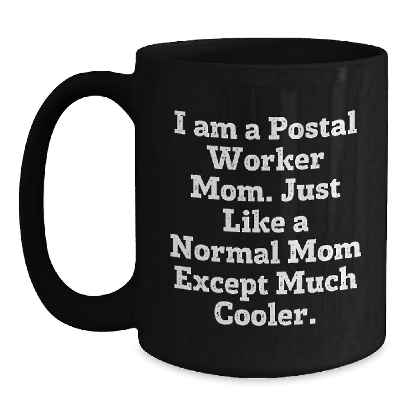 Funny Gift for Postal Worker Mom Black Coffee Mugs Gifts from Family Friends to Family Friends Postal Worker Gifts for Christmas Unique - Main