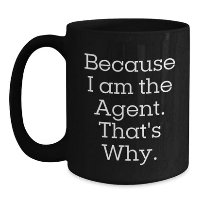 Funny Agent Quotes Black Coffee Mug Gifts for Agent Men Women Friends Christmas Unique Presents - Main