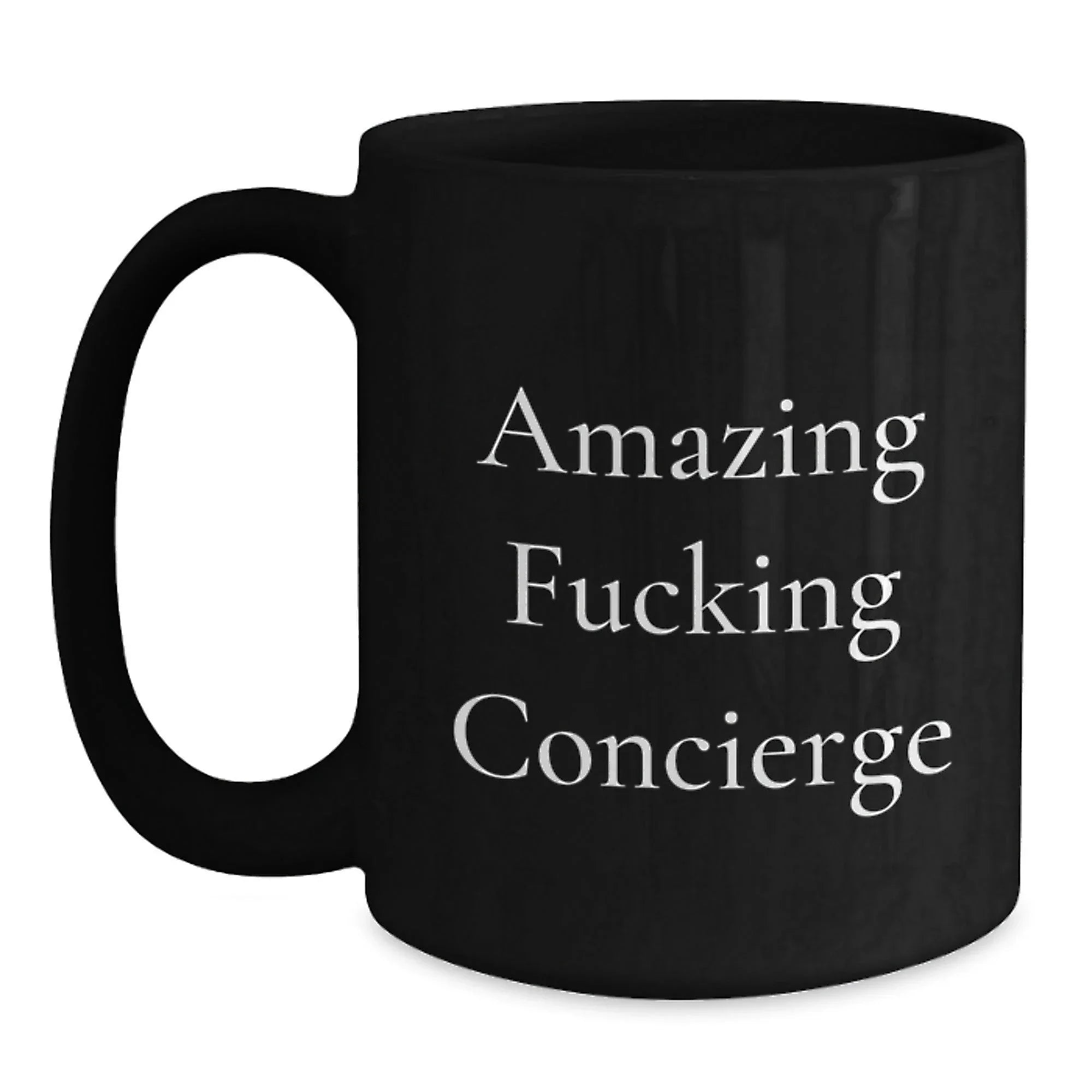 Funny Concierge Gifts from Friends for Concierge Enthusiasts, Amazing 'F--king Concierge' Black Coffee Mug, Unique Christmas Unique Gifts