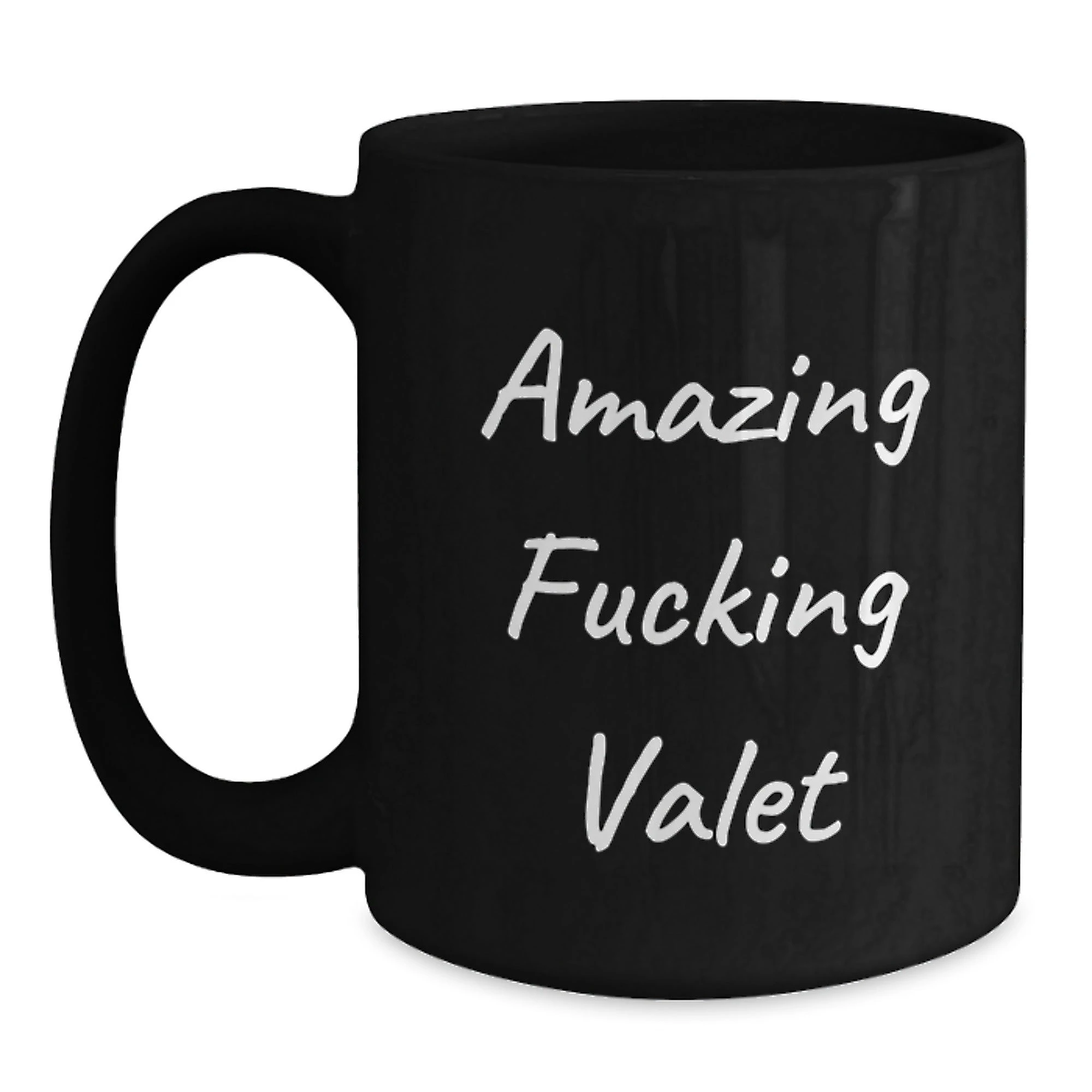 Valet Lover's Unique Black Coffee Mug, Funny Gift for Valet on Valentine's from Men to Valet, Amazing F--king Valet - Main
