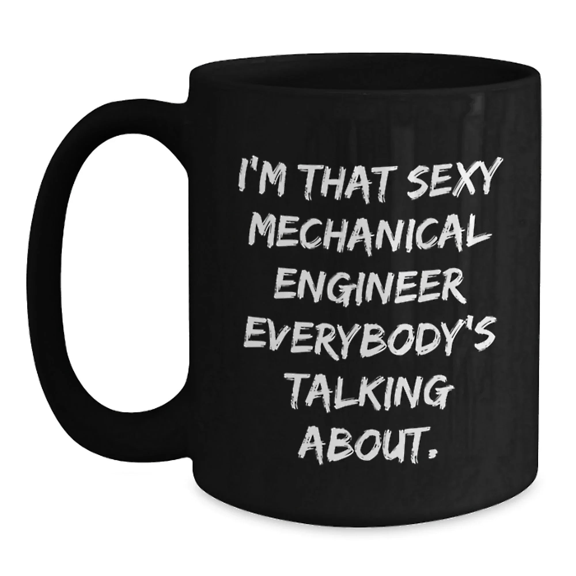 Funny Mechanical Engineer Gifts from Men to Friends - Sexy Mugs for Christmas