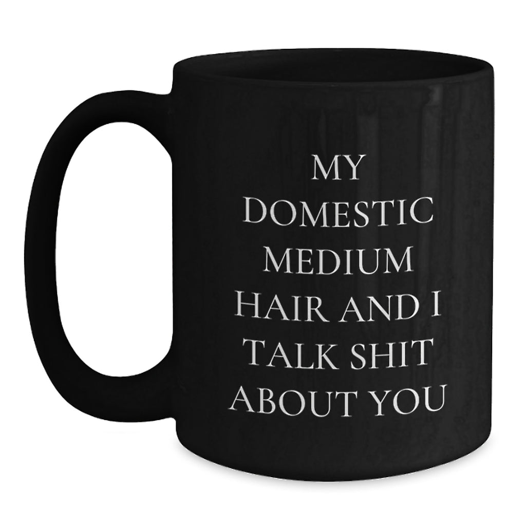 Christmas Gift Witty Domestic Medium Hair Cat Coffee Mug for Her - Main