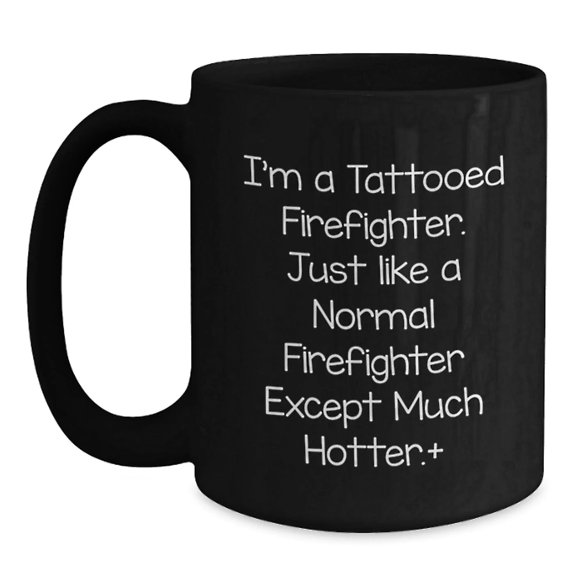 Funny Firefighter Gifts for Men, Unique Black Coffee Mug from Friends, Perfect Christmas Memorable Present for Firefighter Lovers