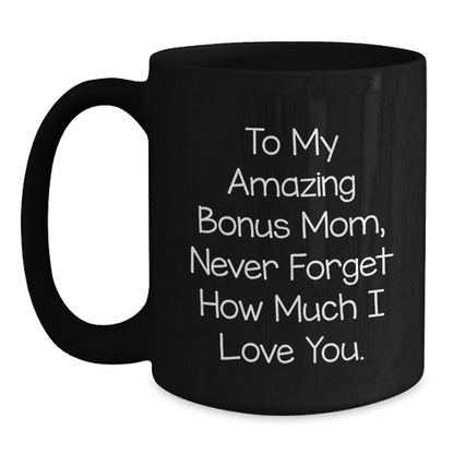 Gifts for My Awesome Bonus Mom, Funny 'To My Amazing Bonus Mom' Quote, Black Coffee Mug for Christmas - Main