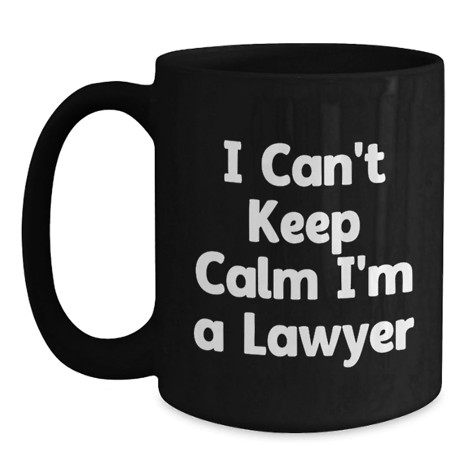 Funny Lawyer Gifts for Men - 'I Can't Keep Calm I'm A Lawyer' Black Coffee Mug, Unique Christmas Unique Gifts for Lawyer Friends