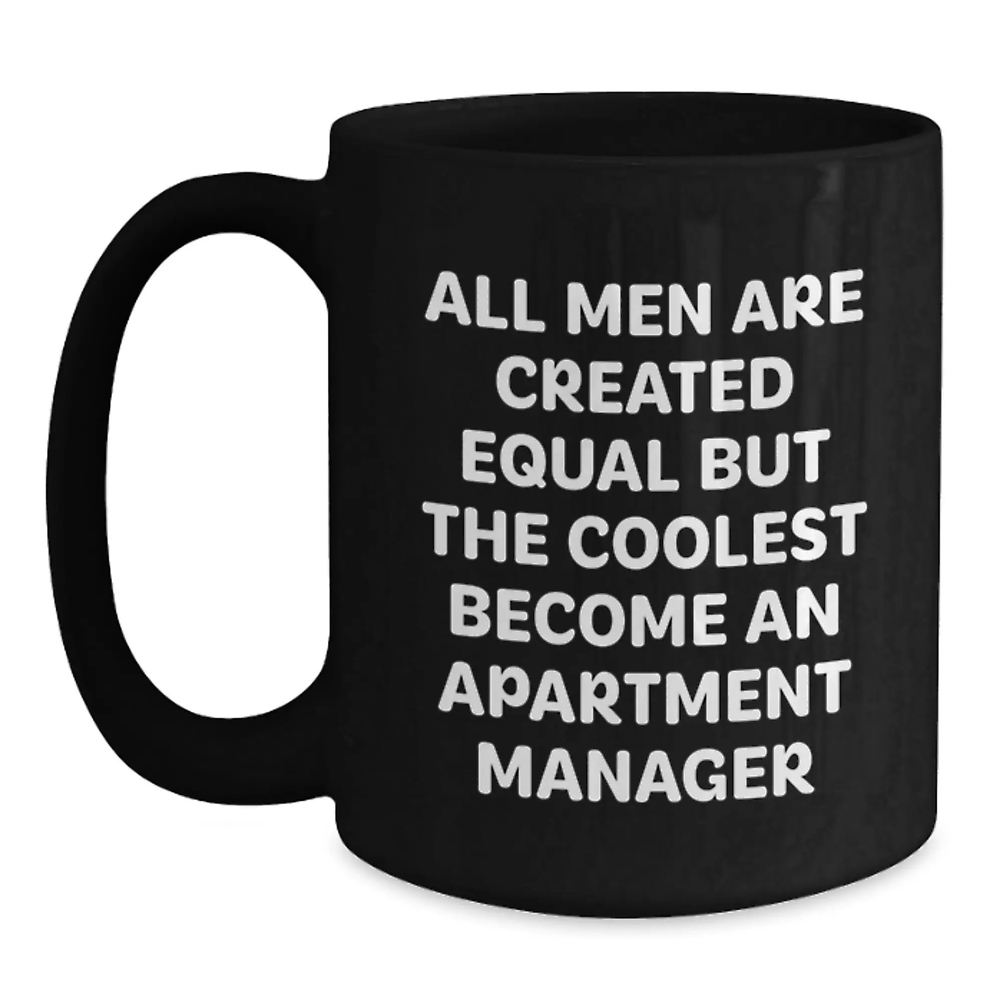 Funny Motivational Gifts for Apartment Managers - Black Ceramic Coffee Mugs for Graduation from Friends, Family, or Coworkers - Unique Men's Office Decor - Main