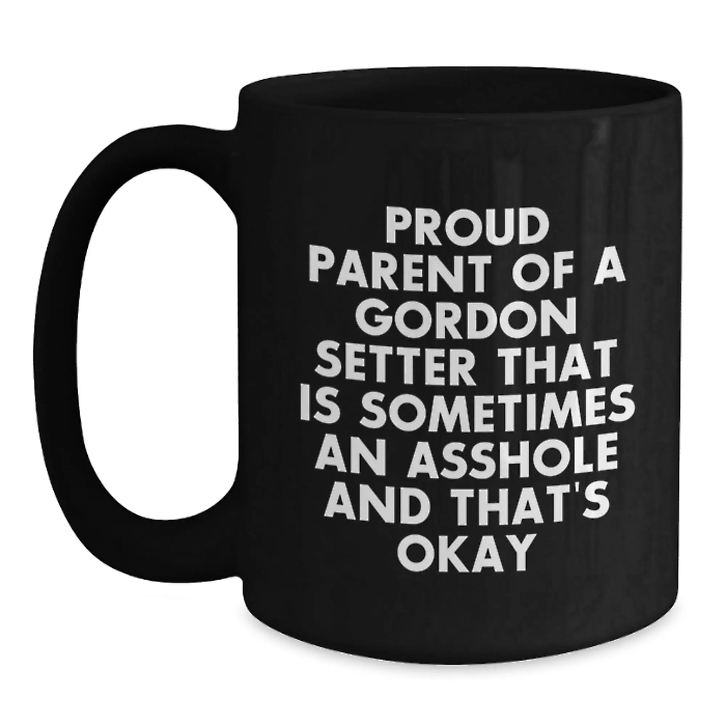 Funny Gordon Setter Dog Parent Gifts from Men to Friends and Family for Graduation Unique Black Coffee Mug - Main