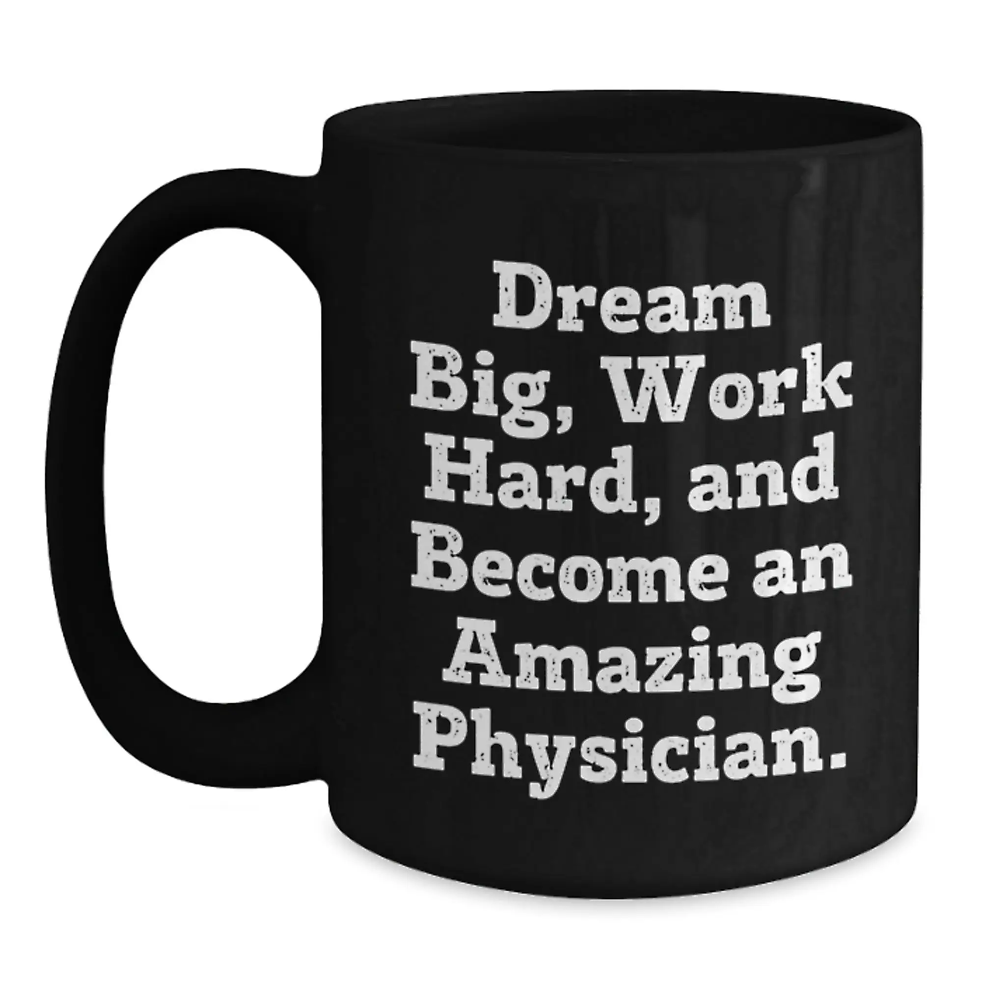 Funny Inspirational Quotes for Physicians, Unique Birthday Unique Gifts for Men, Women, Friends, Colleagues, and Family Members - Black Ceramic Coffee Mugs - Main