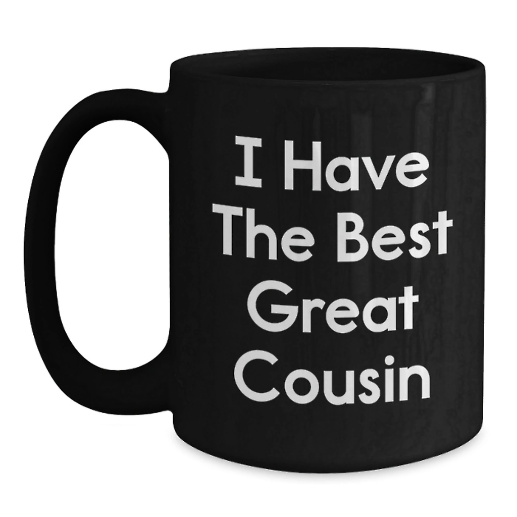 Funny Cousin Gifts from Men for Cousin on Mother's Day - Black Coffee Mug with I Have The Best Great Cousin Quote - Main