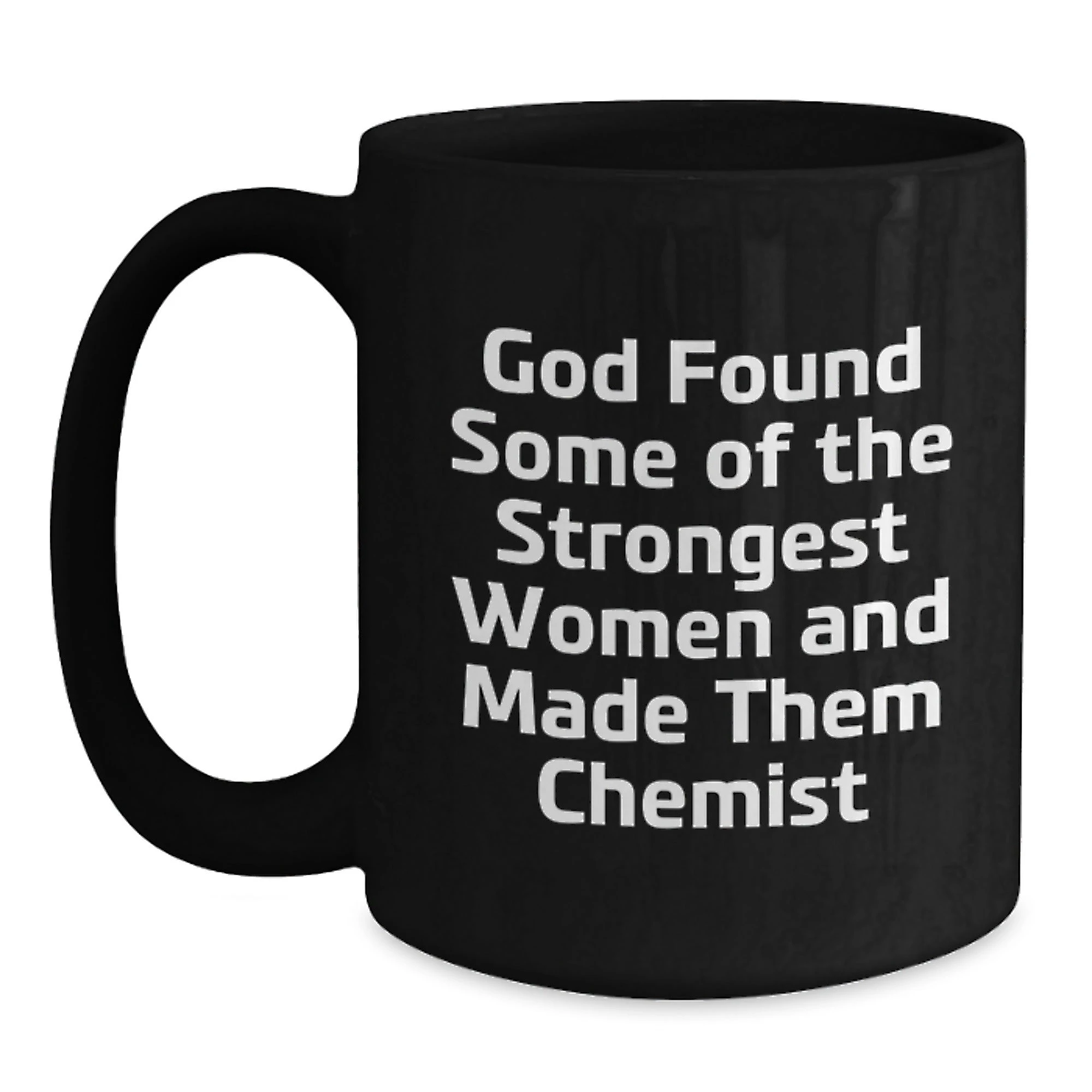 Funny Chemist Gifts for Women, Black Coffee Mug, Gifts from Family to Chemist Friends