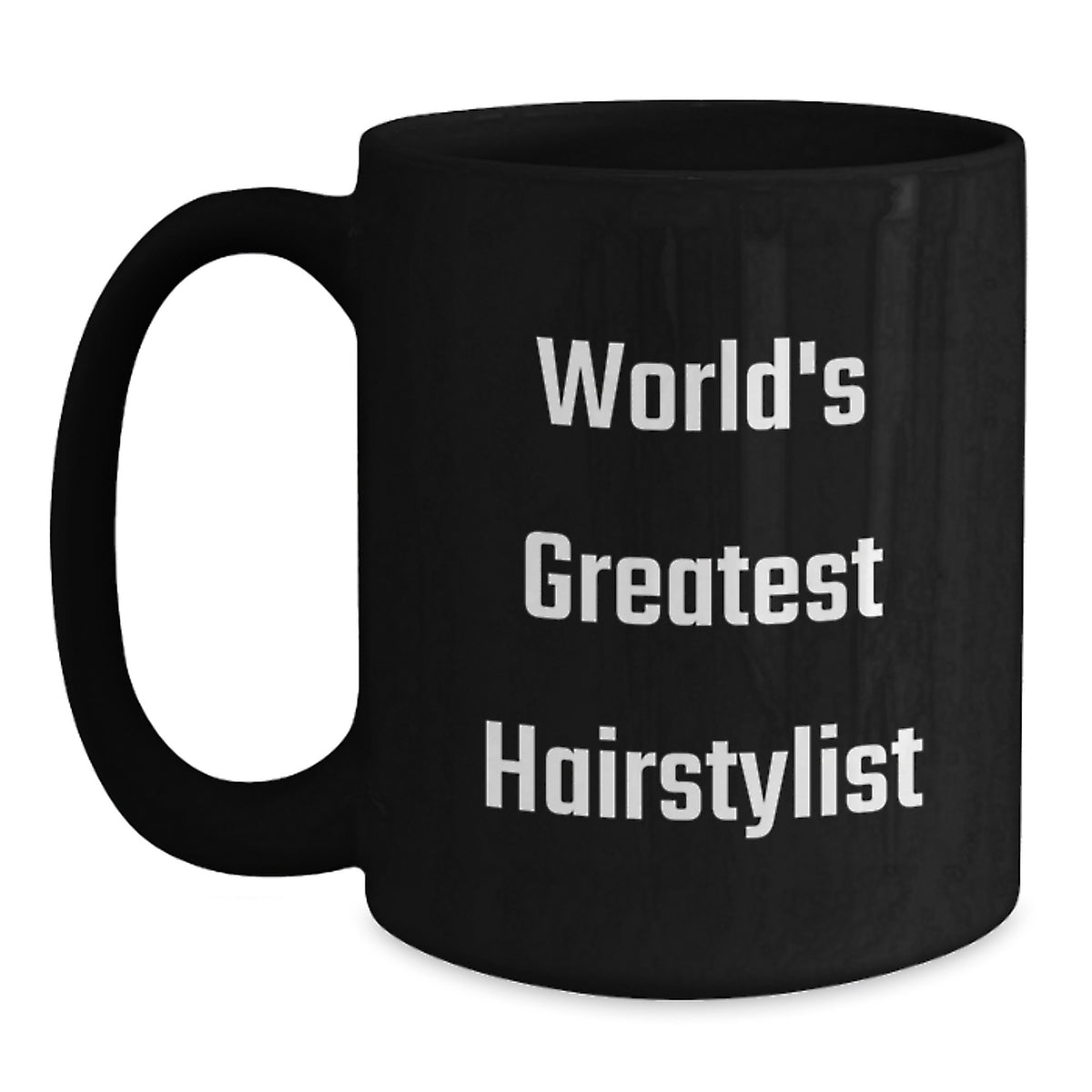 Hairstylist Keepsake Gift World's Greatest Hairstylist Coffee Mug - Main