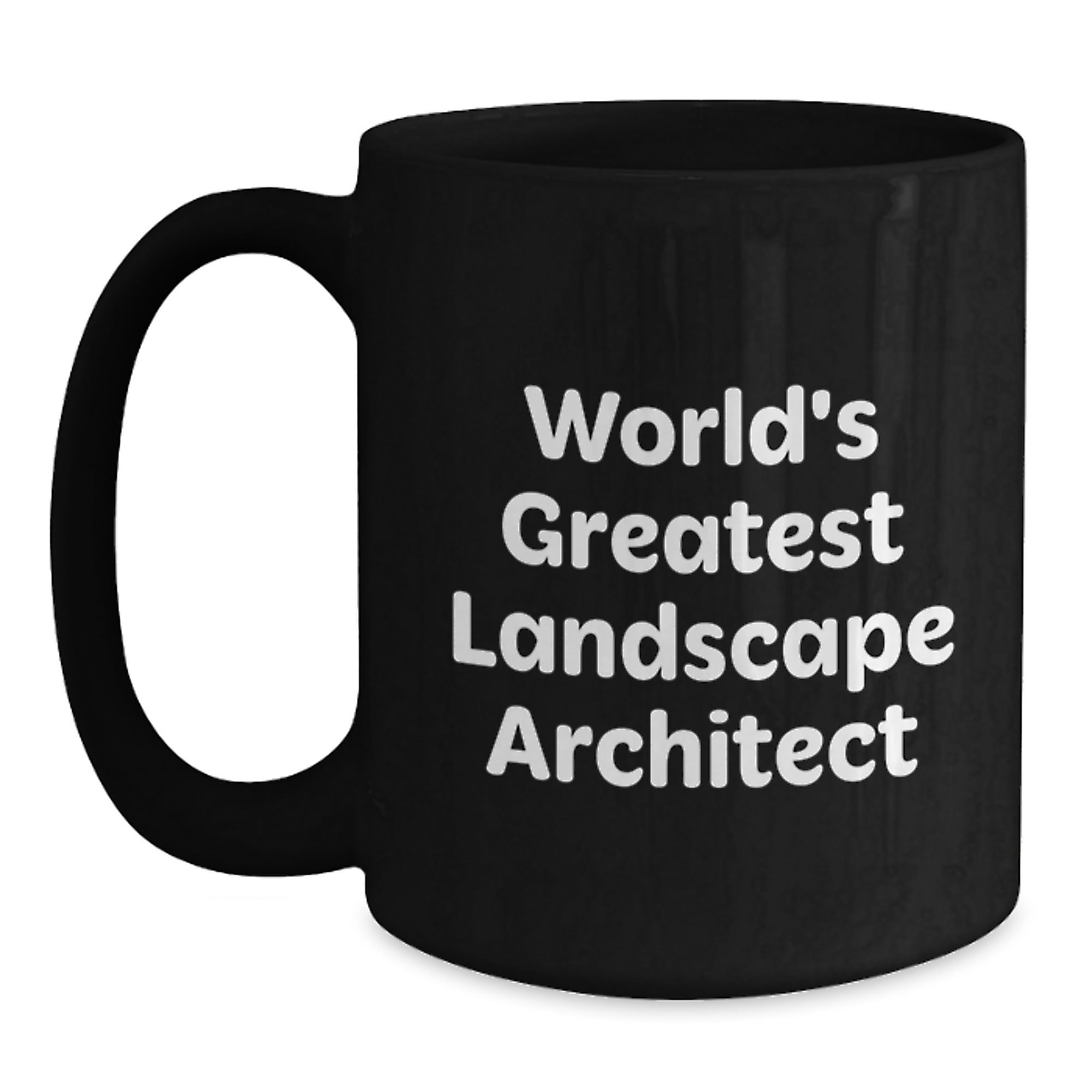 Funny World's Greatest Landscape Architect Gifts from Men to Friends, Unique Black Coffee Mug for Valentine's - Main