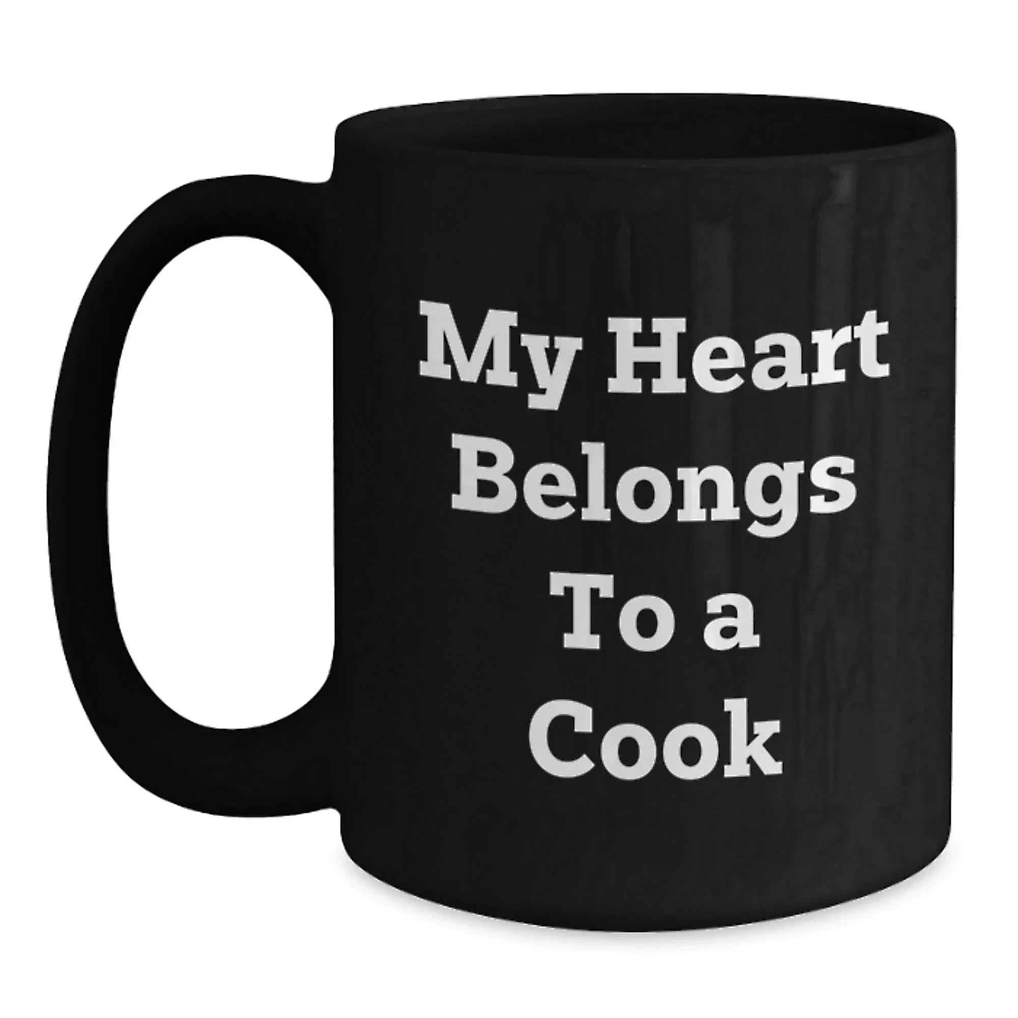 Funny Cook Gifts from Friends - 'My Heart Belongs To A Cook' Inspirational Quote Black Coffee Mug for Graduation