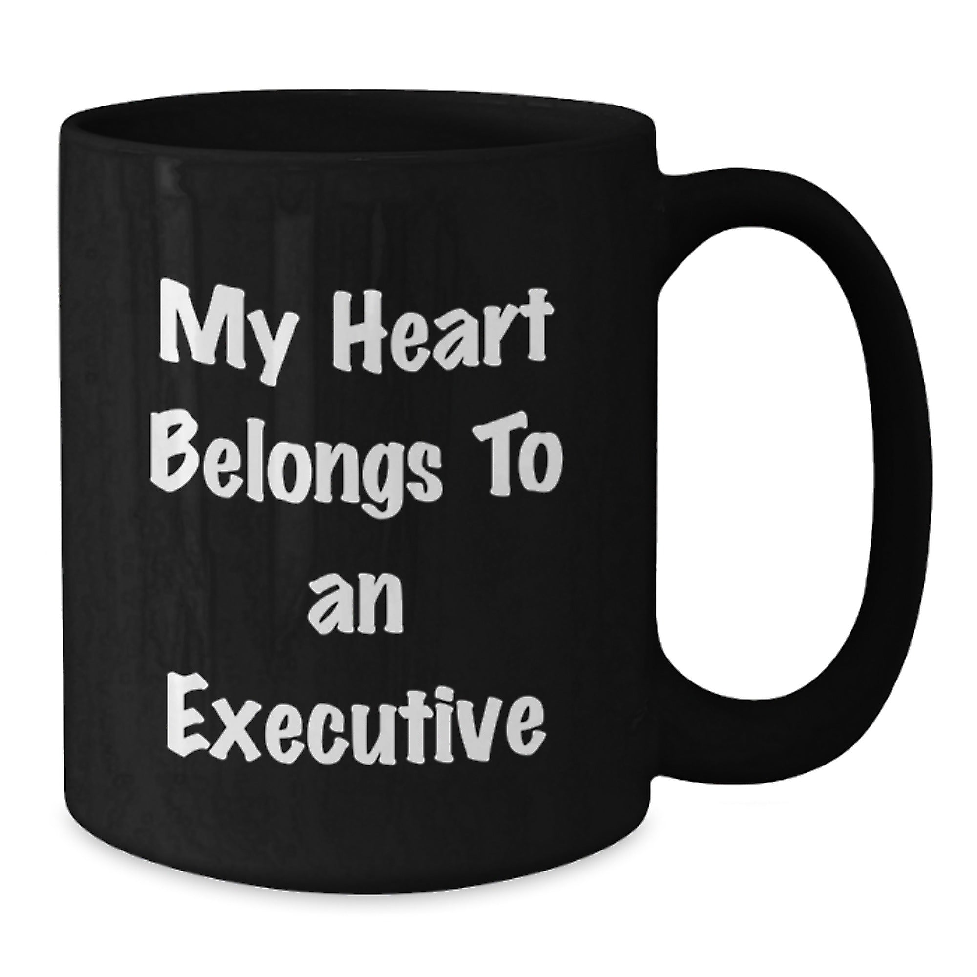 Funny Executive Gifts for Men Black Coffee Mug, 'My Heart Belongs To An Executive' Graduation Unique Gifts from Friends to Executive - Additional