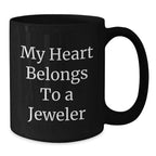 Funny Jeweler Gifts from Friends or Family - My Heart Belongs To A Jeweler Black Coffee Mug, Christmas Unique Presents for Women or Men