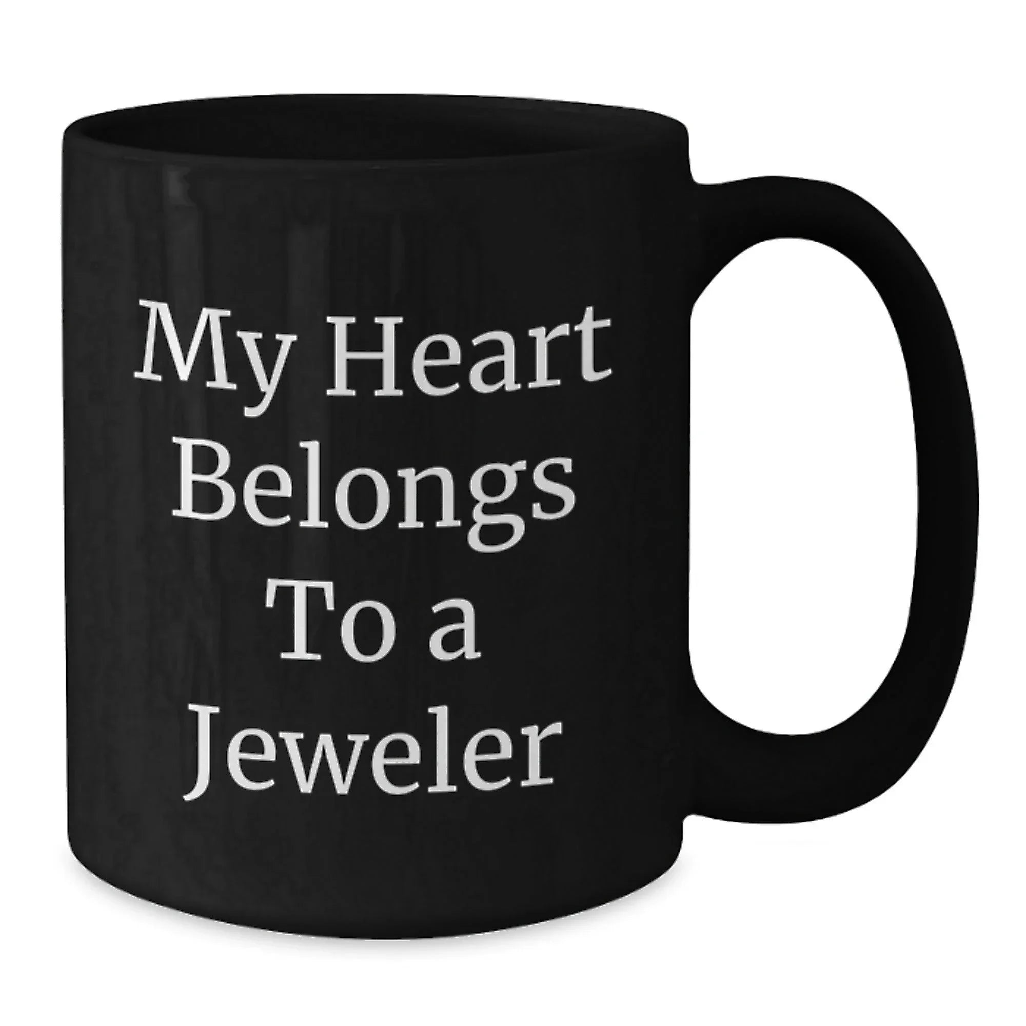 Funny Jeweler Gifts from Friends or Family - My Heart Belongs To A Jeweler Black Coffee Mug, Christmas Unique Presents for Women or Men