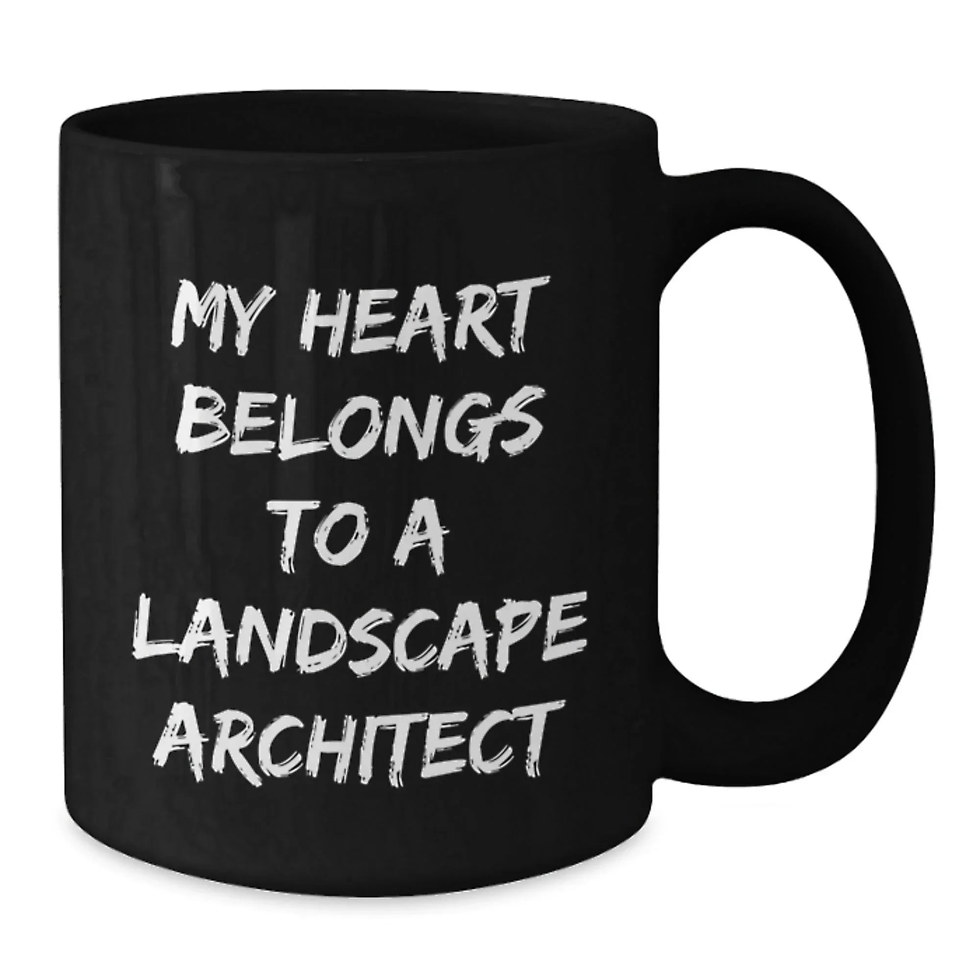 Funny Landscape Architect Gifts from Men for Friends - My Heart Belongs To A Landscape Architect Christmas Unique Mugs Black Coffee Mug