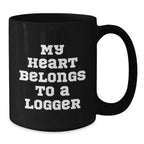 Funny Logger Gifts from Friends for Graduate, My Heart Belongs To A Logger Quote on Black Coffee Mug, Unique Graduation Gifts