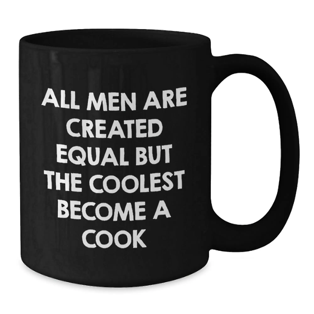 Funny Cooking Quote Gifts from Men to Graduation Cooks, Inspirational Black Coffee Mug for the Best Chefs, Encouragement for Future Cooks - Additional