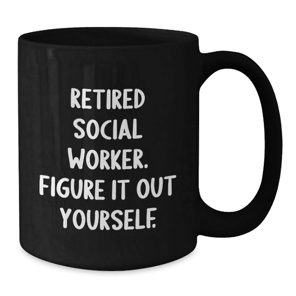 Funny Christmas Unique Gifts for Social Workers - Black Coffee Mug 'Figure It Out Yourself' - Unique Holiday Presents from Friends