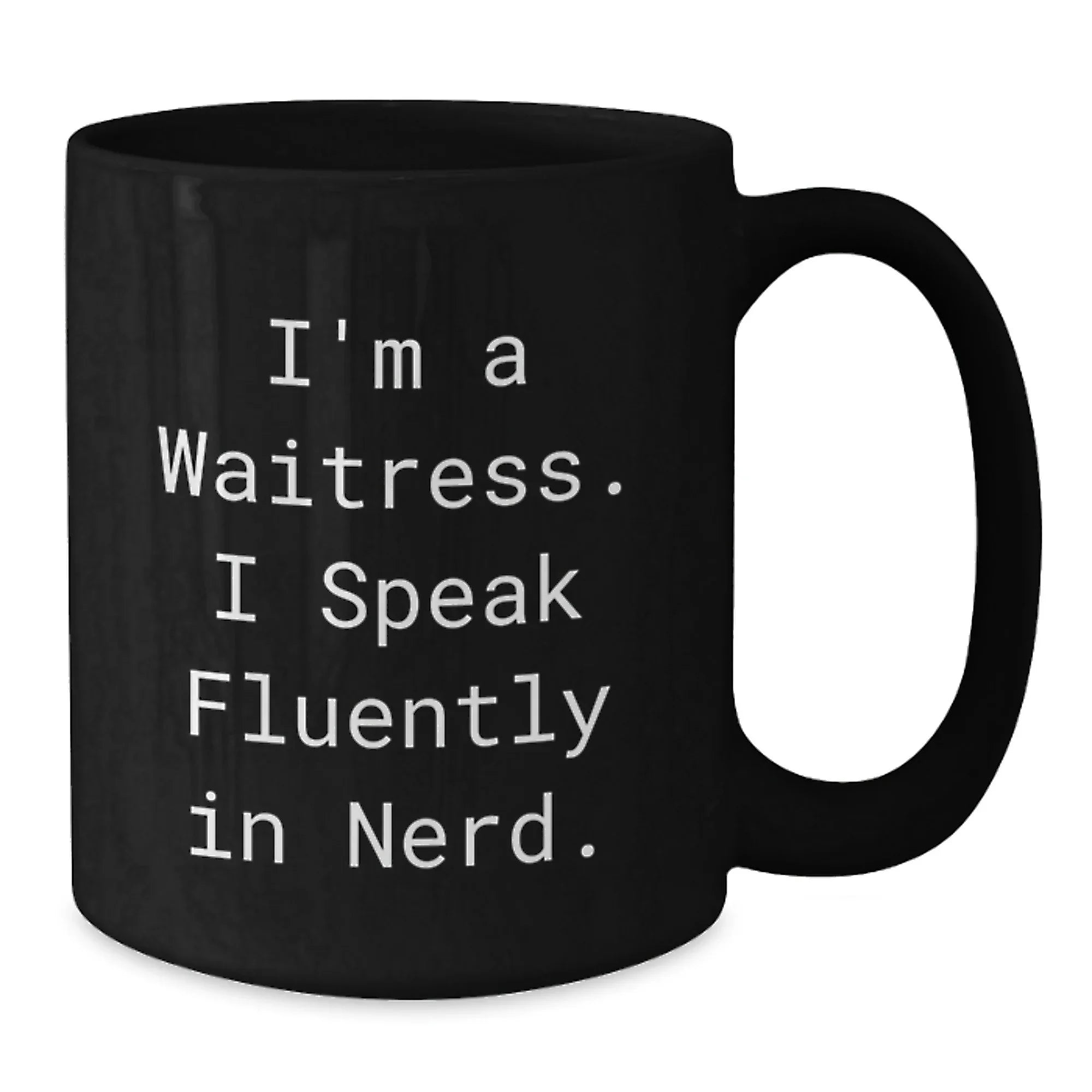 Funny Waitress Gifts from Friends - Black Coffee Mug I'm A Waitress I Speak Fluently In 'genius' - Unique Christmas Memorable Presents for Women Coworkers Family