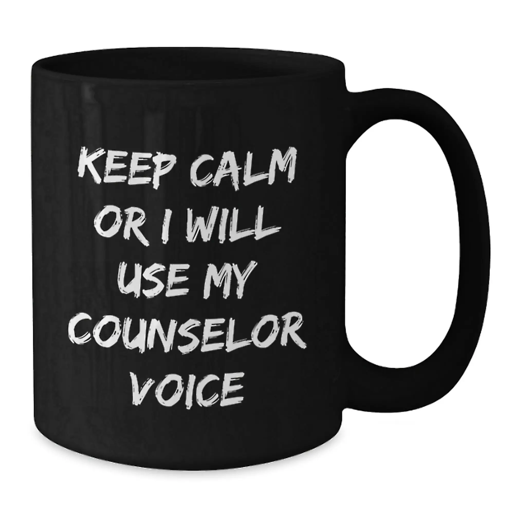 Funny Counselor Gifts from Men to Dad Keep Calm Or I Will Use My Counselor Voice Black Coffee Mug for Father's Day - Additional