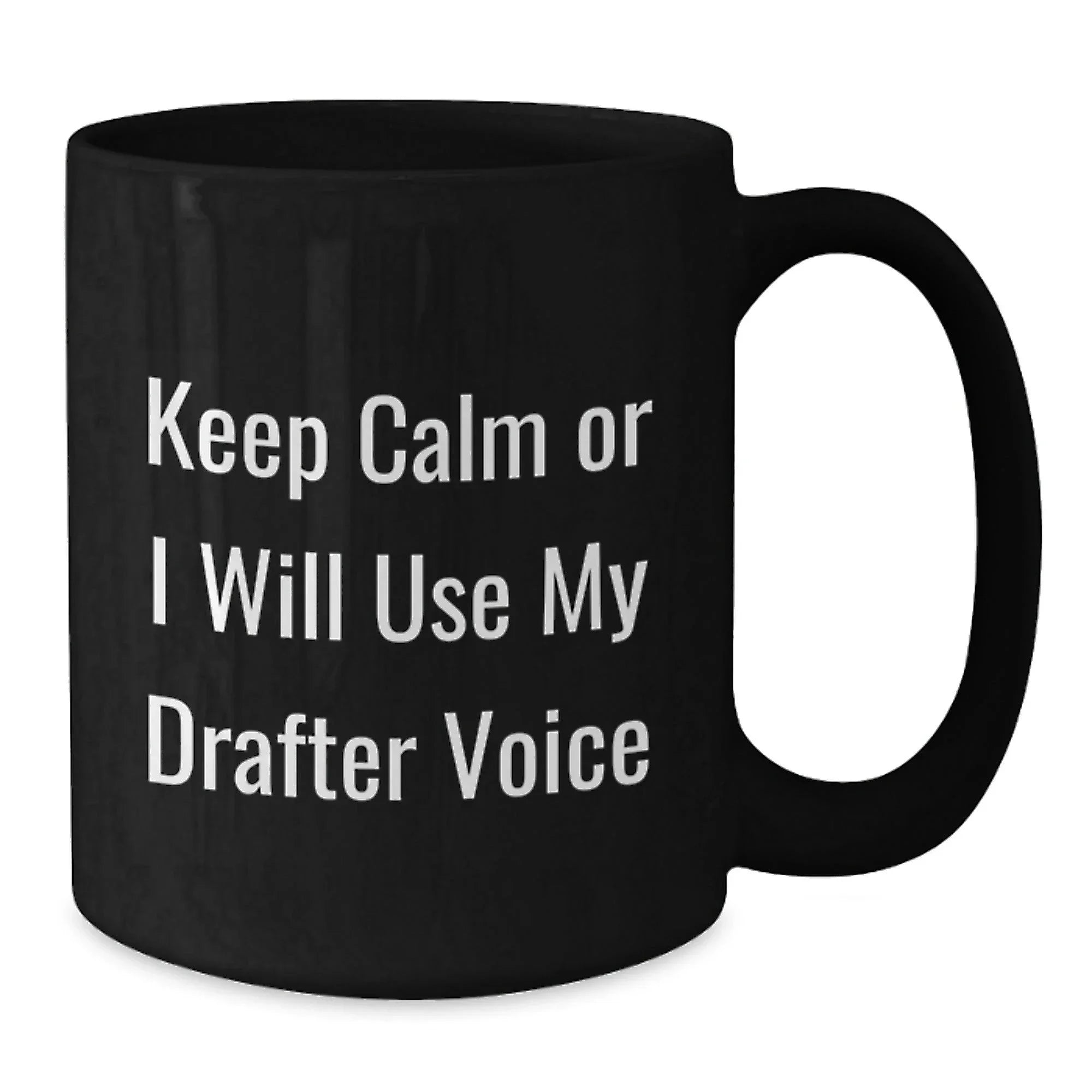 Gifts from Men, Drafter Humor Black Coffee Mugs, Funny Christmas Unique Gifts for Drafter