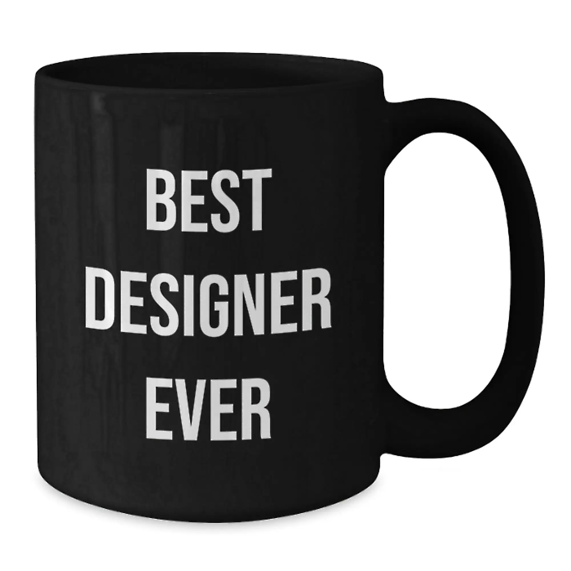 Funny Designer Gifts for Birthday - Black Coffee Mug - Best Designer Ever - Additional