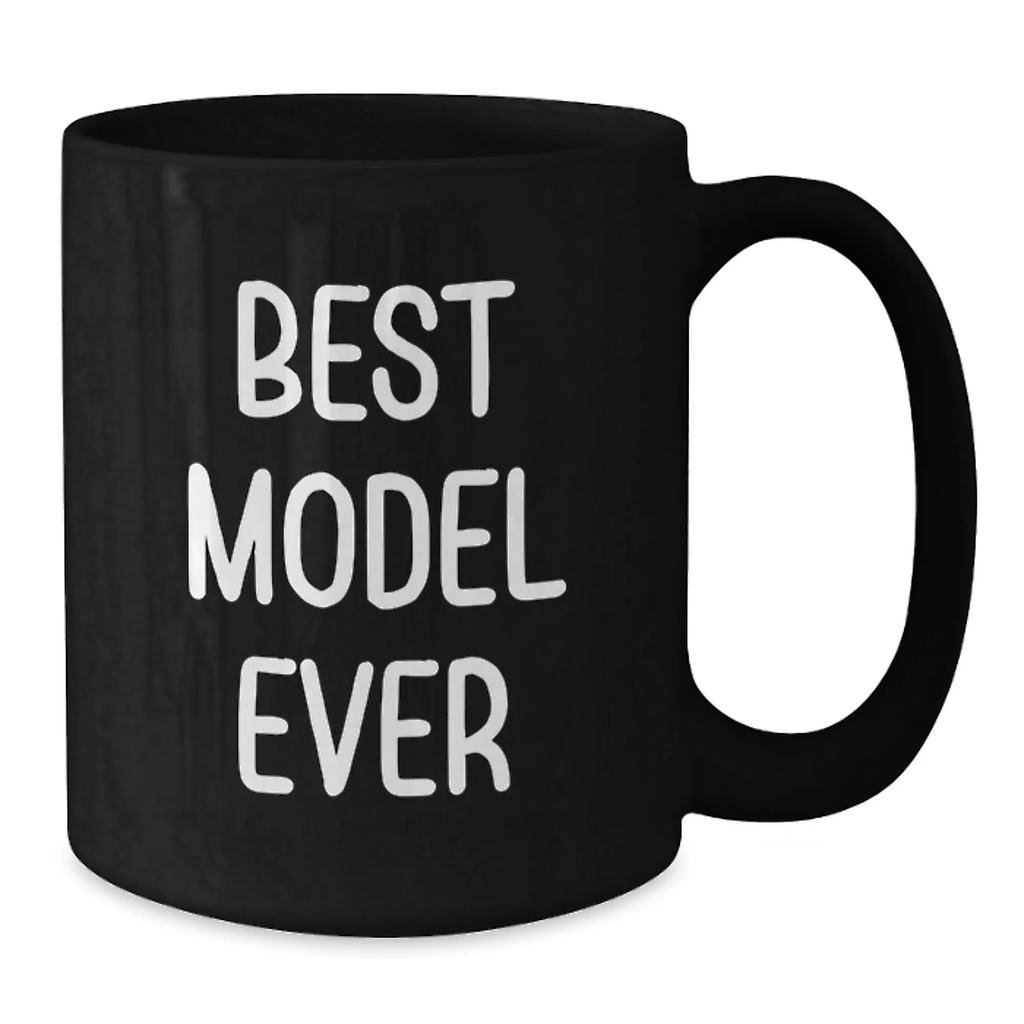 Funny Model Gifts from Men for Best Model Birthday Unique Gifts - Black Coffee Mug for Model Enthusiasts Black Coffee Mug with Funny Quote - Additional