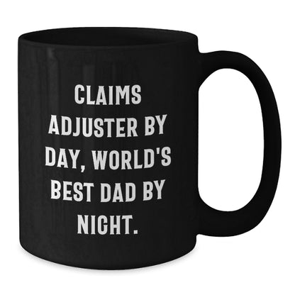 Claims Adjuster Humor Gifts for Men, Funny Black Coffee Mug by Day, World's Best Dad by Night, Graduation Unique Gifts from Family - Additional