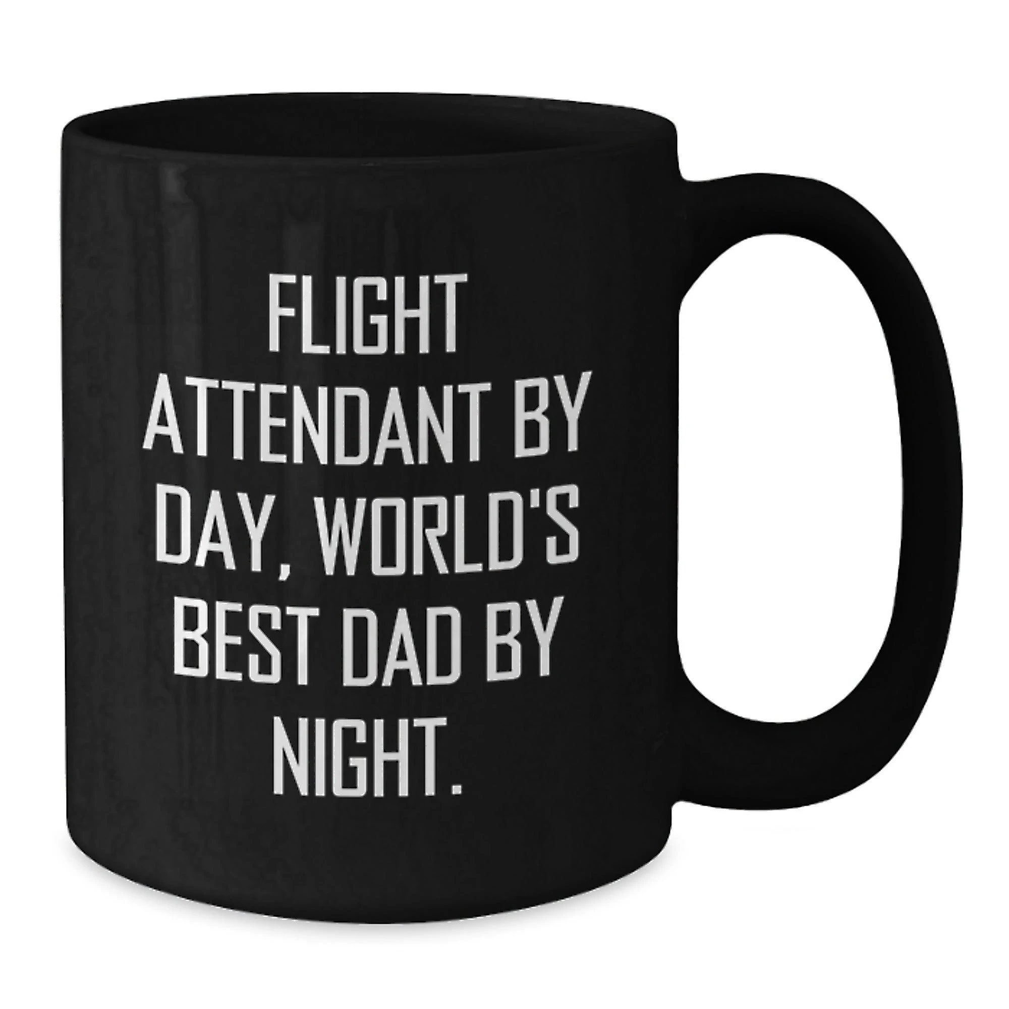 Funny Flight Attendant Gifts For Him, Black Coffee Mug, 'Flight Attendant By Day, World's Best Dad By Night' Quote, Unique Valentine's Unique Gifts from Men to Flight Attendant