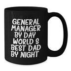 Gifts from Family to General Manager, Funny General Manager Quote, Black Coffee Mug for Valentine's, Unique General Manager Gifts, Funny Coffee Mug for General Manager