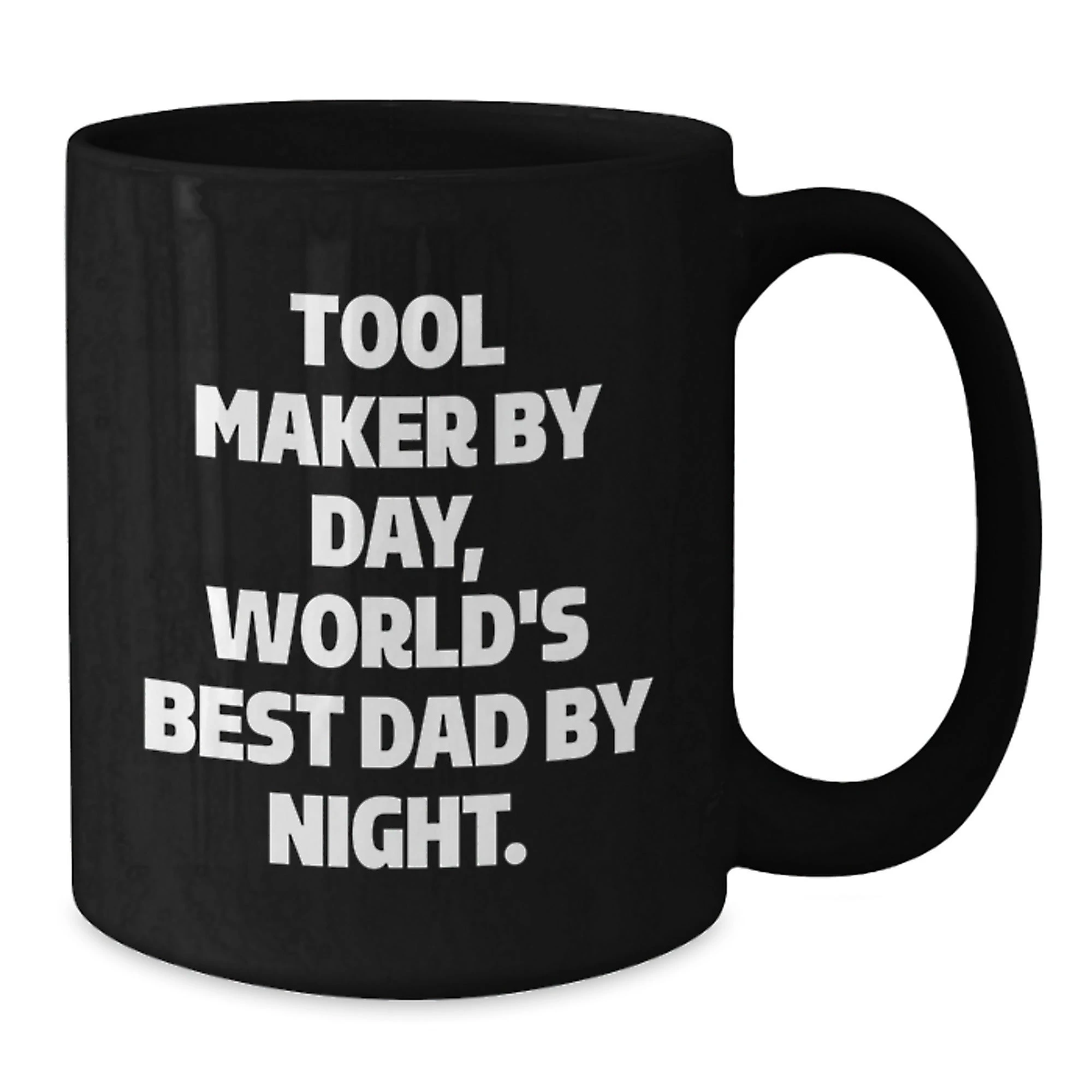 Funny Tool Maker Gifts for Men, Unique Black Coffee Mugs by Tool Maker By Day, World's Best Dad By Night, Christmas Unique Gifts from Dads to Sons