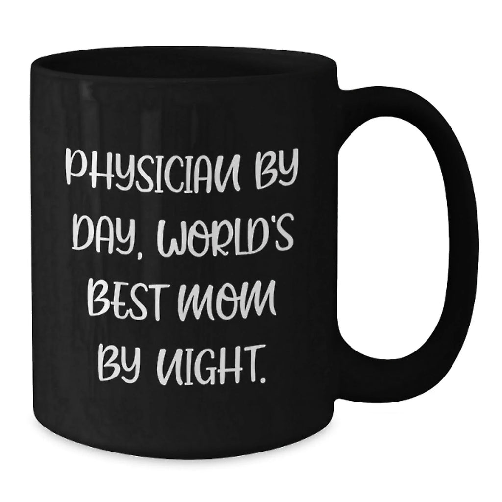 Funny Physician Gifts from Mom, 'Physician By Day, World's Best Mom By Night.' Graduation Unique Gifts for Physicians