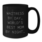 Gifts from Family for Waitress By Day, World's Best Mom By Night - Funny Black Coffee Mug - Unique Valentine's Gifts for Waitress