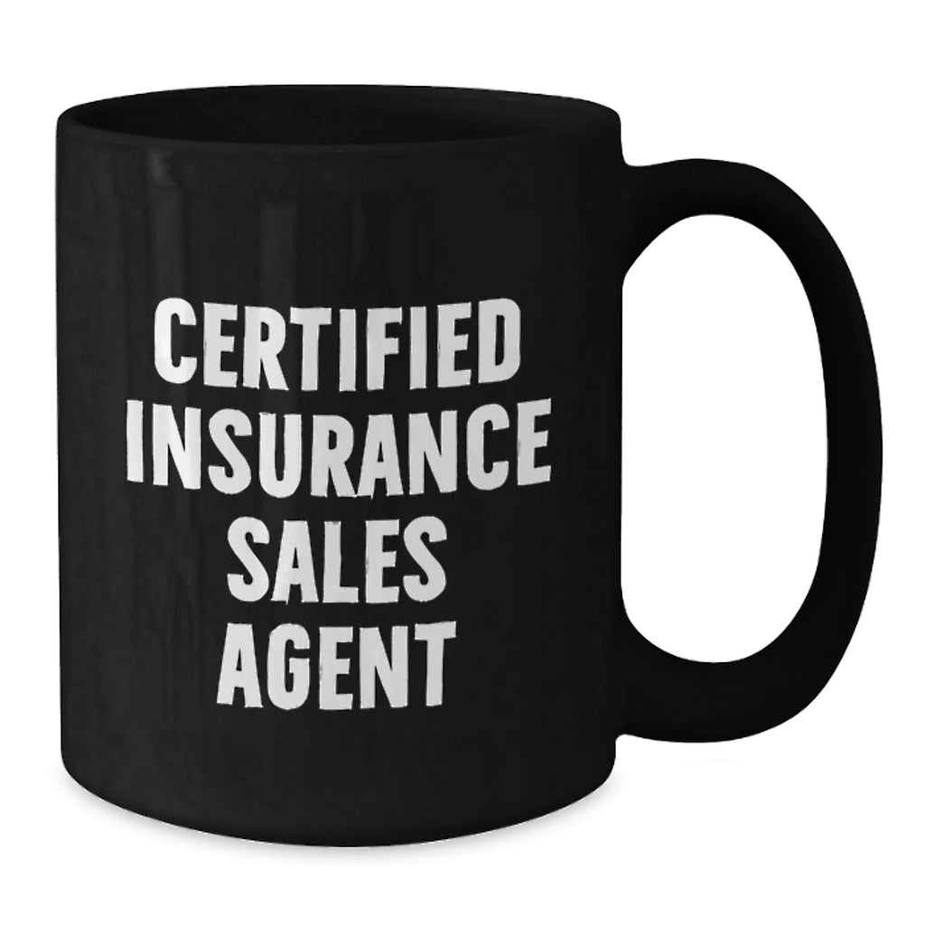 Funny 'Certified Insurance Sales Agent' Gifts for Christmas - Black Coffee Mug for Insurance Sales Agent - Gifts from Friends to Insurance Sales Agent