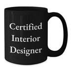 Funny Quote Gifts from Friends to Interior Designer Christmas Unique Mugs with 'Interior Designers Don't Sleep They Just Design' Black Ceramic Coffee Mug 11oz or 15oz