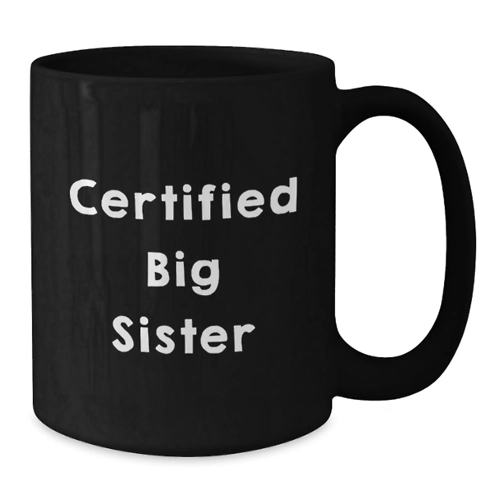 Big Sister Gifts Graduation Unique Mugs Funny Quote from Family Friends - Additional