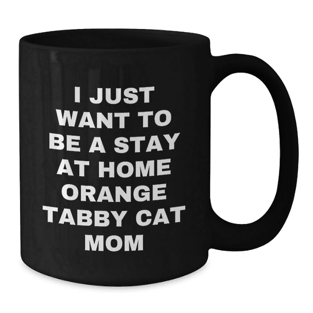 Funny Orange Tabby Cat Black Coffee Mug Gifts for Orange Tabby Cat Mom, Gifts from Mom to Orange Tabby Cat Lover, Valentine's Unique Gifts, Black Coffee Mug for Cat Lover